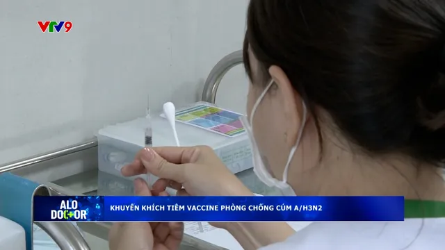 Alo Doctor (29/12/2025): Khuyến khích tiêm vaccine phòng chống cúm A/H3N2