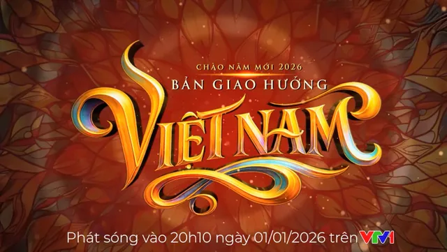 Chào năm mới 2026: Bản giao hưởng Việt Nam