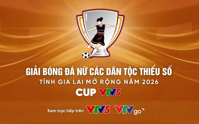 Sôi động "vũ điệu đại ngàn" tại Giải bóng đá nữ các dân tộc thiểu số – Cúp VTV5 2026- Ảnh 1.