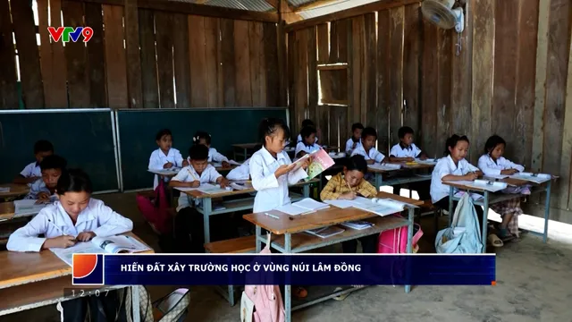 Hiến đất xây trường học ở vùng núi Lâm Đồng