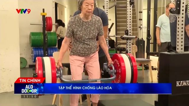 Alo Doctor (23/5/2026): Tập thể hình chống lão hóa