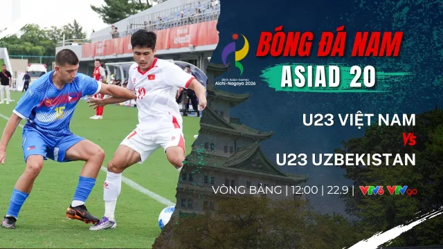 Lịch trực tiếp bóng đá nam ASIAD 20 ngày 22/9: Tâm điểm U23 Việt Nam vs U23 Uzbekistan   - Ảnh 1.