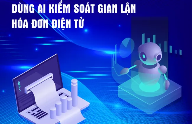 Dùng AI để phát hiện hộ kinh doanh vi phạm thuế và hoá đơn