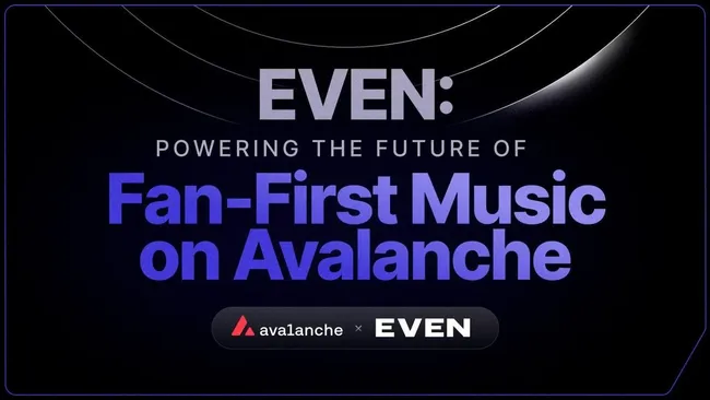 EVEN mở ra cuộc cách mạng âm nhạc với blockchain riêng trên Avalanche