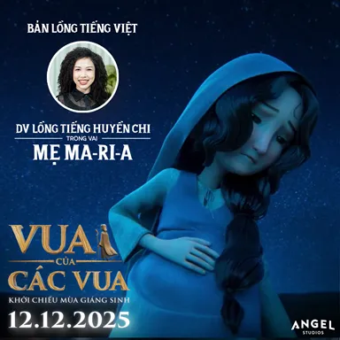 Hé lộ dàn diễn viên lồng tiếng 'Vua của các Vua': món quà đặc biệt trong mùa Giáng sinh 2025- Ảnh 5. Hé lộ dàn diễn viên lồng tiếng 'Vua của các Vua': món quà đặc biệt trong mùa Giáng sinh 2025- Ảnh 5.