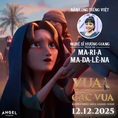 Hé lộ dàn diễn viên lồng tiếng 'Vua của các Vua': món quà đặc biệt trong mùa Giáng sinh 2025- Ảnh 4. Hé lộ dàn diễn viên lồng tiếng 'Vua của các Vua': món quà đặc biệt trong mùa Giáng sinh 2025- Ảnh 4.