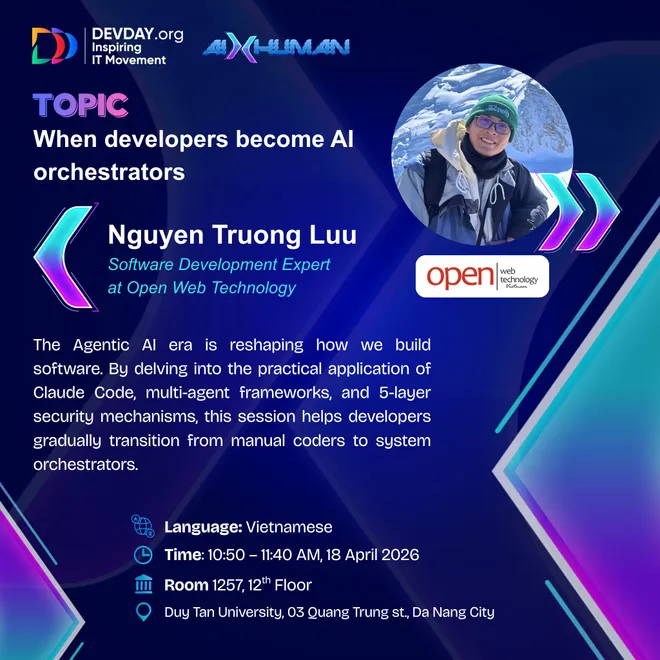 Lịch tr&igrave;nh Devday Đ&agrave; Nẵng 2026 c&ugrave;ng những gương mặt diễn giả uy t&iacute;n- Ảnh 5.