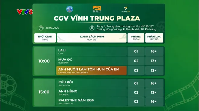 LHP Ch&acirc;u &Aacute; Đ&agrave; Nẵng lần thứ IV c&ocirc;ng bố lịch chiếu phim ng&agrave;y 28/6 tại c&aacute;c cụm rạp ở Đ&agrave; Nẵng- Ảnh 6.