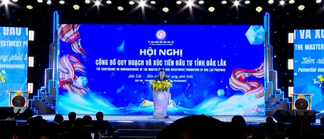 Hội nghị C&ocirc;ng bố quy hoạch v&agrave; x&uacute;c tiến đầu tư tỉnh Đắk Lắk- Ảnh 2.
