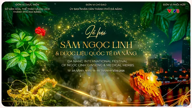 Lễ hội Sâm Ngọc Linh và Dược liệu Quốc tế Đà Nẵng 2026: Nâng tầm giá trị quốc bảo- Ảnh 3. Lễ hội Sâm Ngọc Linh và Dược liệu Quốc tế Đà Nẵng 2026: Nâng tầm giá trị quốc bảo- Ảnh 3.