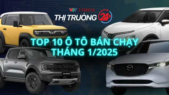 Top 10 xe ô tô bán chạy nhất Việt Nam tháng 01/2025