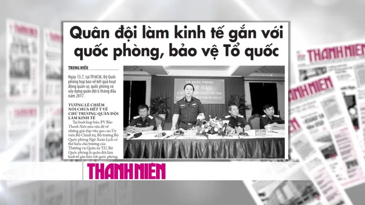 Những phát ngôn mạnh mẽ về câu chuyện quân đội làm kinh tế - Ảnh 3. Những phát ngôn mạnh mẽ về câu chuyện quân đội làm kinh tế - Ảnh 3.