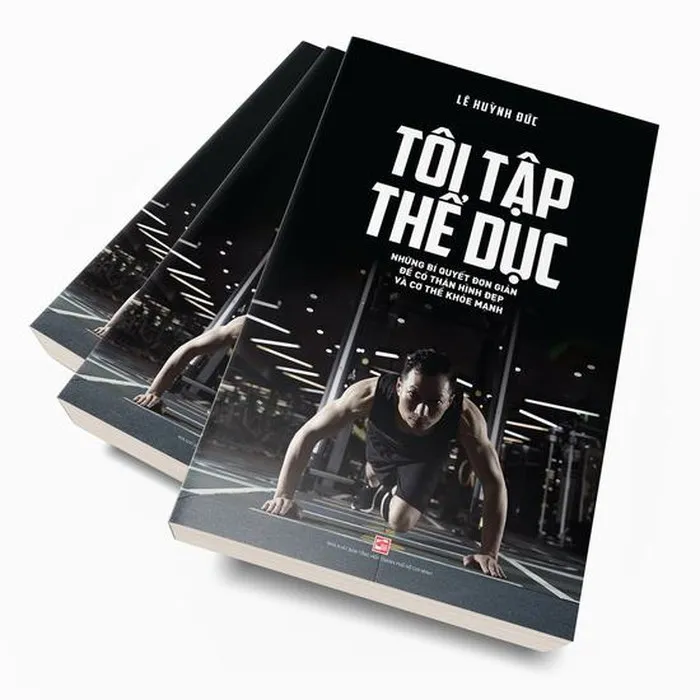 Đi tìm động lực tập thể thao cùng cuốn sách Tôi tập thể dục - Ảnh 1. Đi tìm động lực tập thể thao cùng cuốn sách Tôi tập thể dục - Ảnh 1.