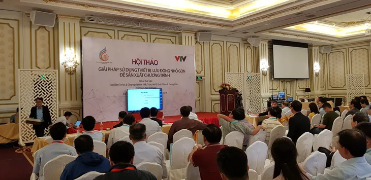 Toàn cảnh hội thảo Giải pháp sử dụng thiết bị cơ động nhỏ gọn để sản xuất chương trình - Ảnh 4. Toàn cảnh hội thảo Giải pháp sử dụng thiết bị cơ động nhỏ gọn để sản xuất chương trình - Ảnh 4.