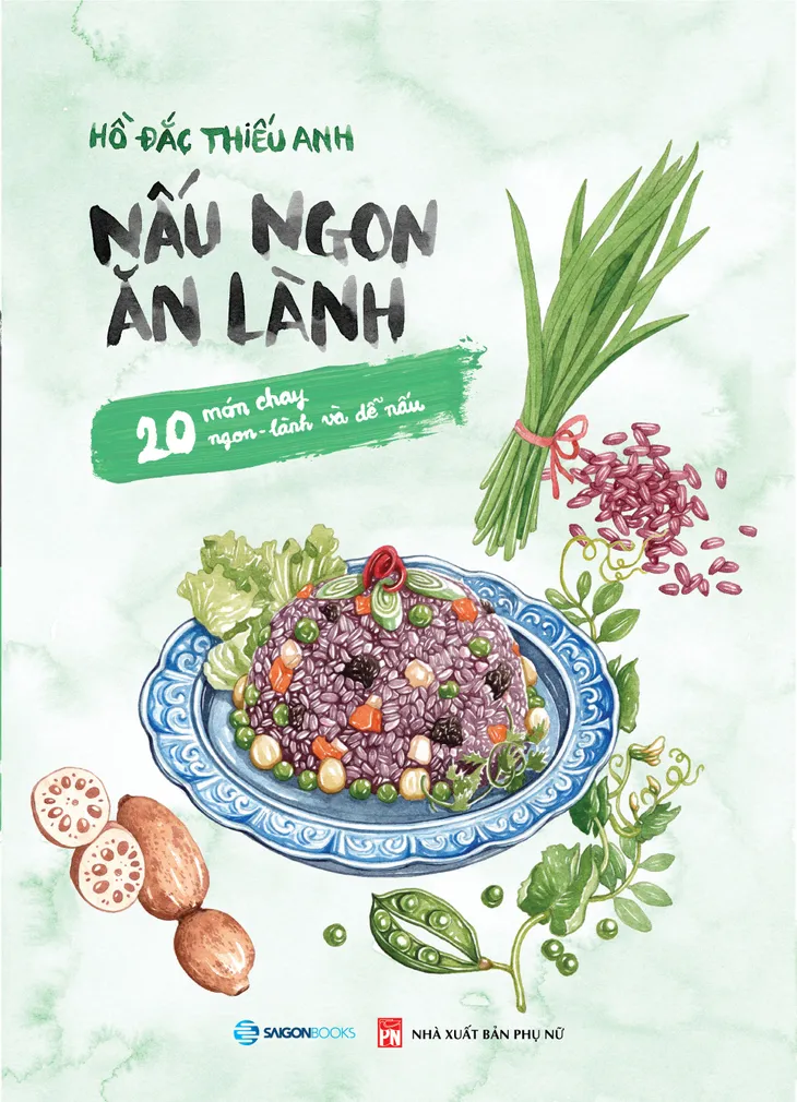 Bộ sách “Nấu ngon ăn lành”: Món quà Tết cho những người yêu bếp - Ảnh 2. Bộ sách “Nấu ngon ăn lành”: Món quà Tết cho những người yêu bếp - Ảnh 2.
