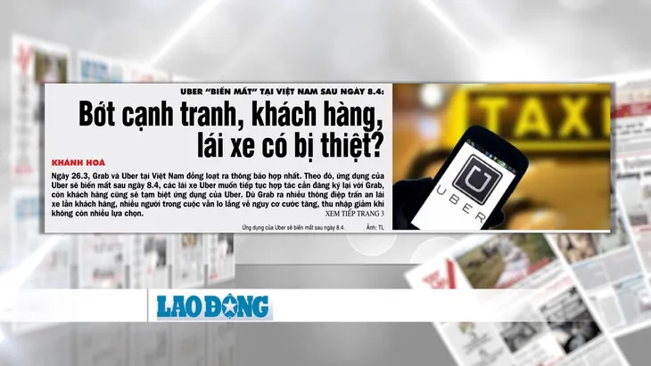 Grab thâu tóm Uber: Ai được lợi? - Ảnh 3. Grab thâu tóm Uber: Ai được lợi? - Ảnh 3.