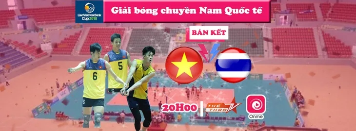 Bán kết bóng chuyền Việt Nam - Thái Lan: Chờ điều kỳ diệu từ những chàng trai 9X - Ảnh 1. Bán kết bóng chuyền Việt Nam - Thái Lan: Chờ điều kỳ diệu từ những chàng trai 9X - Ảnh 1.