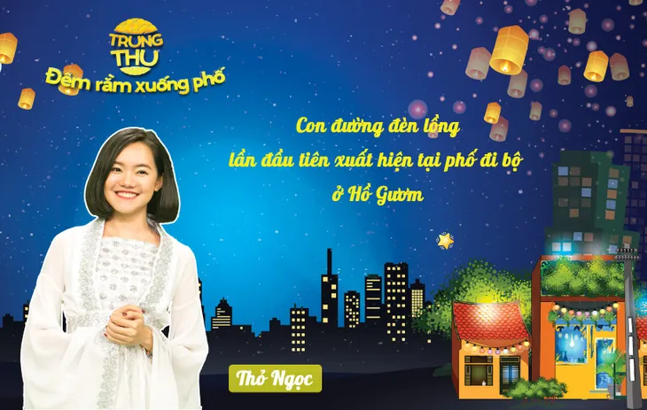 Cơ hội nhận vé tham gia lễ hội Trung thu Đêm rằm xuống phố - Ảnh 1. Cơ hội nhận vé tham gia lễ hội Trung thu Đêm rằm xuống phố - Ảnh 1.