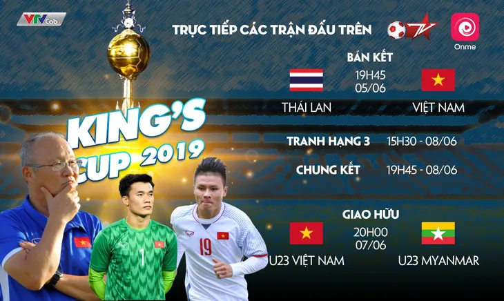 VTVcab trực tiếp King’s Cup 2019 và giao hữu của U23 Việt Nam - Ảnh 1. VTVcab trực tiếp King’s Cup 2019 và giao hữu của U23 Việt Nam - Ảnh 1.