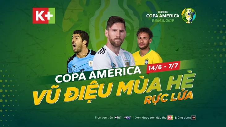 K+ chính thức sở hữu bản quyền của Copa America 2019 - Ảnh 1. K+ chính thức sở hữu bản quyền của Copa America 2019 - Ảnh 1.