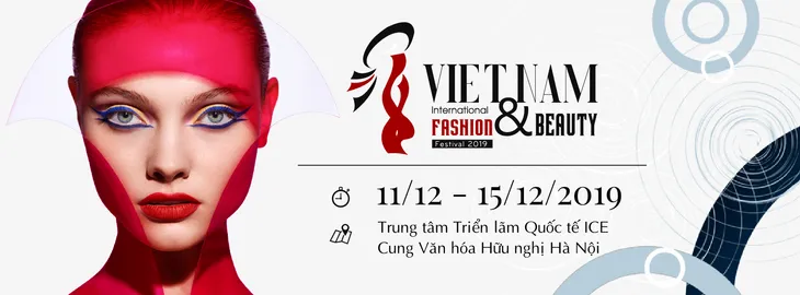 Lễ hội thời trang và làm đẹp quốc tế Việt Nam 2019: Cảm hứng thời trang và nét đẹp thời đại - Ảnh 1. Lễ hội thời trang và làm đẹp quốc tế Việt Nam 2019: Cảm hứng thời trang và nét đẹp thời đại - Ảnh 1.