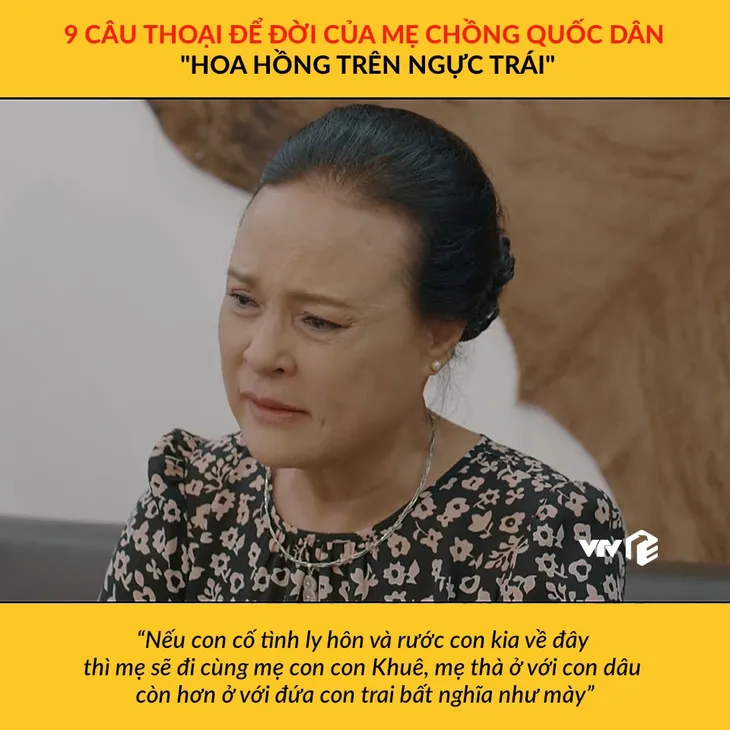 9 câu thoại để đời của mẹ chồng quốc dân trong “Hoa hồng trên ngực trái” - Ảnh 7. 9 câu thoại để đời của mẹ chồng quốc dân trong “Hoa hồng trên ngực trái” - Ảnh 7.