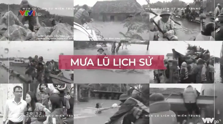 Rơi nước mắt khi xem Mưa lũ lịch sử miền Trung - Ảnh 1. Rơi nước mắt khi xem Mưa lũ lịch sử miền Trung - Ảnh 1.