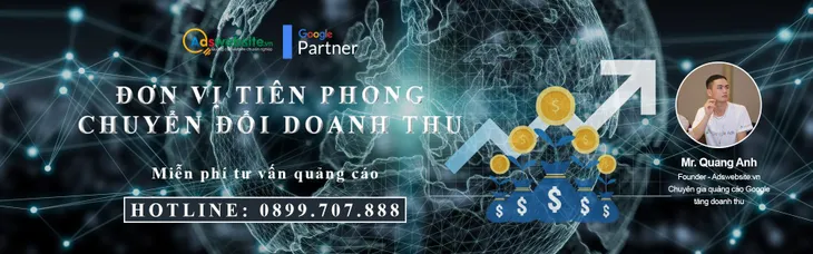 Quảng cáo Google Ads Adswebsite.vn tiên phong về tối ưu chuyển đổi doanh thu - Ảnh 3. Quảng cáo Google Ads Adswebsite.vn tiên phong về tối ưu chuyển đổi doanh thu - Ảnh 3.