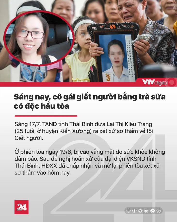 Tin nóng đầu ngày 17/7: Xem xét kỷ luật cán bộ vụ tiền điện tăng bất thường vì đấu nhầm công tơ - Ảnh 8.
