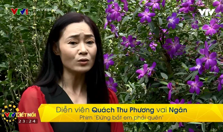 Diễn viên Quách Thu Phương và cảnh quay ấn tượng nhất phim Đừng bắt em phải quên - Ảnh 1. Diễn viên Quách Thu Phương và cảnh quay ấn tượng nhất phim Đừng bắt em phải quên - Ảnh 1.