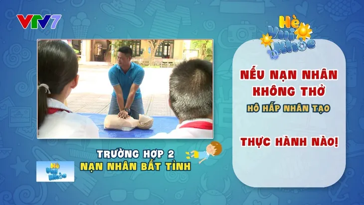 Hè vui khỏe: Cùng học cách sơ cấp cứu nạn nhân đuối nước - Ảnh 3.
