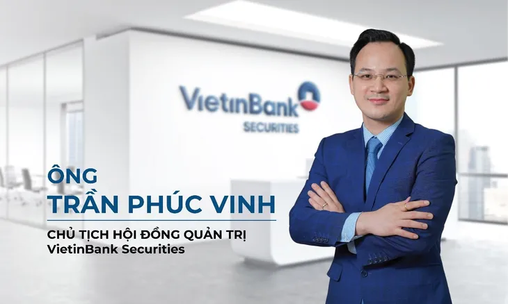 VietinBank Securities có tân Chủ tịch HĐQT và Tổng Giám đốc - Ảnh 1. VietinBank Securities có tân Chủ tịch HĐQT và Tổng Giám đốc - Ảnh 1.