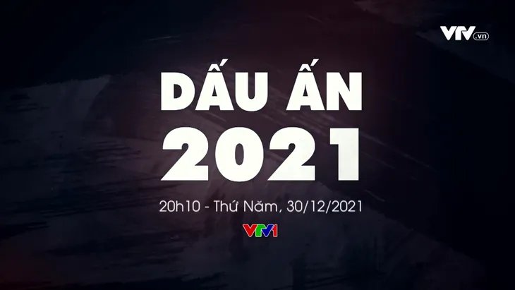 Dấu ấn 2021 - 365 ngày không thể quên với những điều chưa từng xảy ra - Ảnh 2. Dấu ấn 2021 - 365 ngày không thể quên với những điều chưa từng xảy ra - Ảnh 2.
