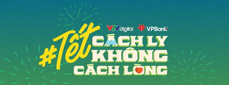 Gala Tết cách ly, không cách lòng: Còn người là còn Tết! - Ảnh 3. Gala Tết cách ly, không cách lòng: Còn người là còn Tết! - Ảnh 3.