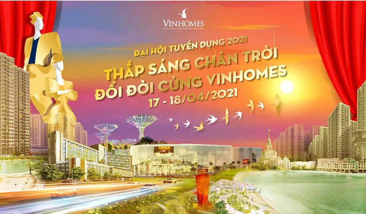 Vinhomes tổ chức Đại hội tuyển dụng 2021 - Ảnh 1. Vinhomes tổ chức Đại hội tuyển dụng 2021 - Ảnh 1.