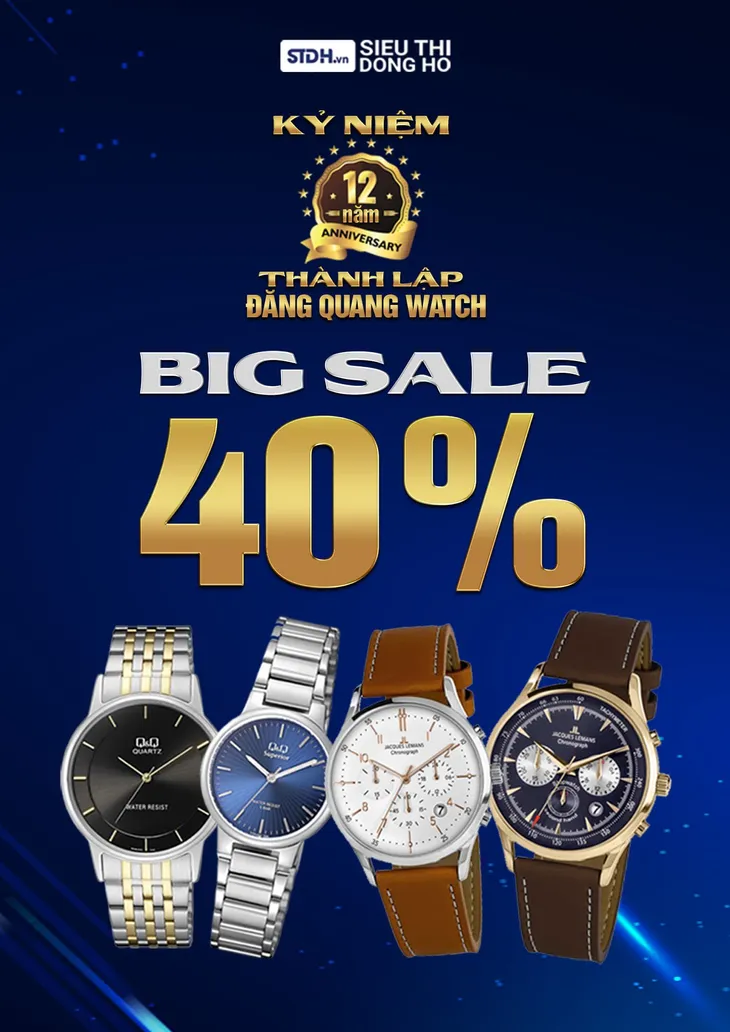 Đại tiệc sinh nhật Đăng Quang Watch giảm đến 40% toàn bộ sản phẩm - Ảnh 1. Đại tiệc sinh nhật Đăng Quang Watch giảm đến 40% toàn bộ sản phẩm - Ảnh 1.
