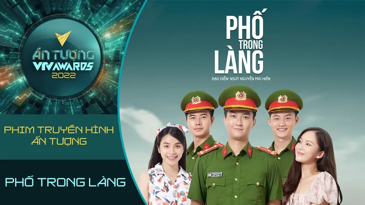 VTV Awards 2022: Cuộc đua Phim truyền hình ấn tượng bắt đầu - Ảnh 8. VTV Awards 2022: Cuộc đua Phim truyền hình ấn tượng bắt đầu - Ảnh 8.