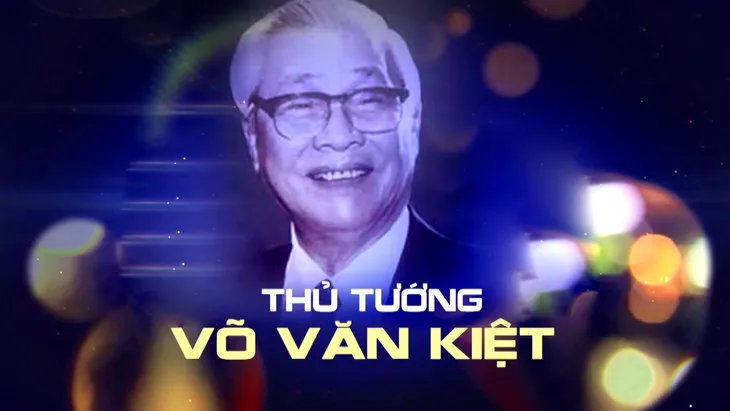 THTT chương trình nghệ thuật chính luận Dấu ấn Võ Văn Kiệt (20h10, VTV1) - Ảnh 1. THTT chương trình nghệ thuật chính luận Dấu ấn Võ Văn Kiệt (20h10, VTV1) - Ảnh 1.