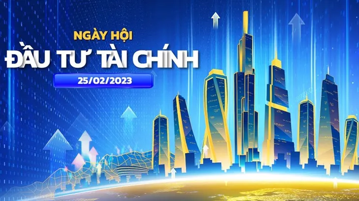 Ngày hội đầu tư tài chính diễn ra ngày 25/02 của Info Finance có gì đặc biệt? - Ảnh 1. Ngày hội đầu tư tài chính diễn ra ngày 25/02 của Info Finance có gì đặc biệt? - Ảnh 1.