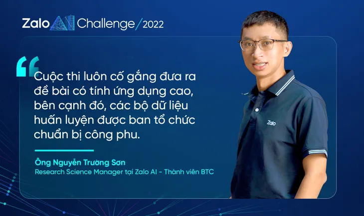 Mất tới 4 tháng và 1.000 người hỗ trợ để xây dựng đề thi cho Zalo AI Challenge 2022 - Ảnh 3. Mất tới 4 tháng và 1.000 người hỗ trợ để xây dựng đề thi cho Zalo AI Challenge 2022 - Ảnh 3.