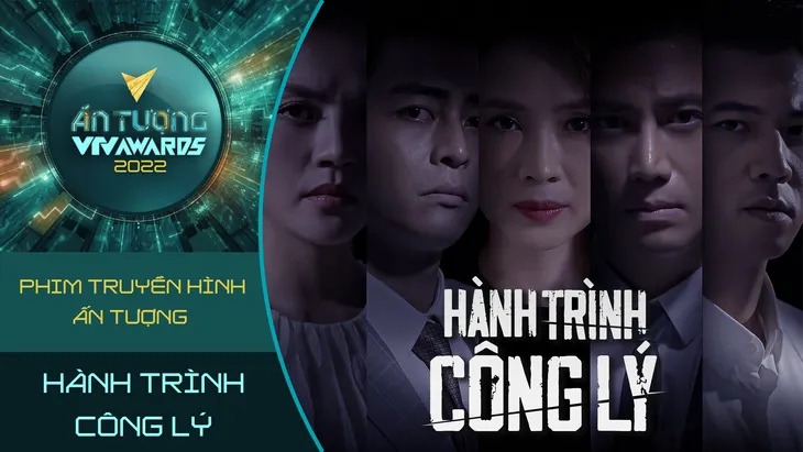Hành trình công lý được đề cử ở VTV Awards 2022 - Ảnh 1. Hành trình công lý được đề cử ở VTV Awards 2022 - Ảnh 1.