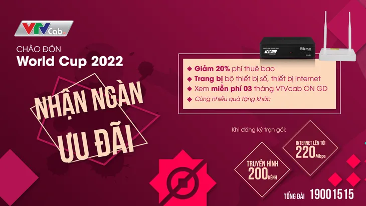 VTVcab chào đón World Cup 2022 với nhiều ưu đãi - Ảnh 1. VTVcab chào đón World Cup 2022 với nhiều ưu đãi - Ảnh 1.