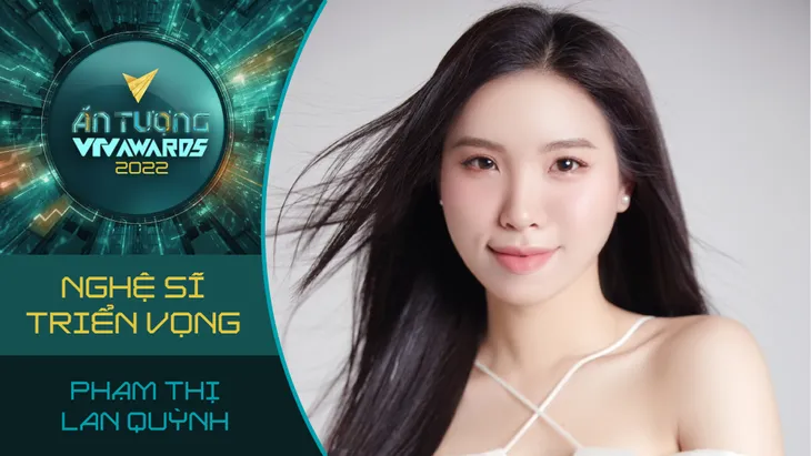 VTV Awards 2022: 3 quán quân Sao Mai được đề cử Nghệ sĩ triển vọng - Ảnh 2. VTV Awards 2022: 3 quán quân Sao Mai được đề cử Nghệ sĩ triển vọng - Ảnh 2.