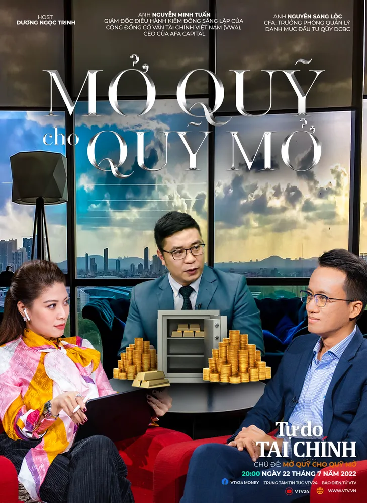 [20h00 ngày 22/7] MONEYtalk số 30: Mở quỹ cho quỹ mở - Ảnh 1.