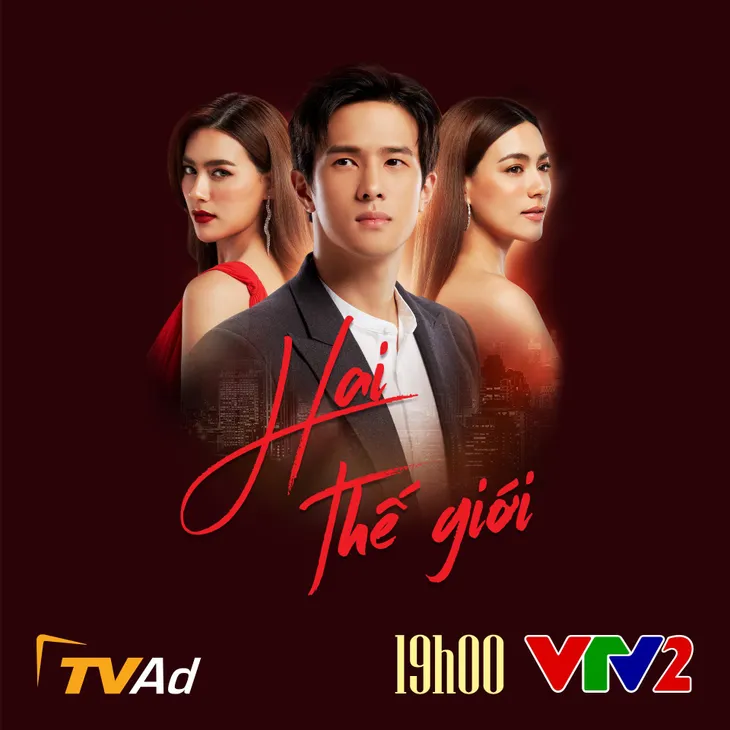 Phim Thái Lan Hai thế giới lên sóng VTV2 - Ảnh 2. Phim Thái Lan Hai thế giới lên sóng VTV2 - Ảnh 2.