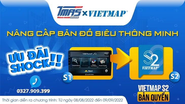 Nâng cấp bản đồ Vietmap S2 - Ưu đãi hấp dẫn trong tháng 8 của TMAS Việt Nam - Ảnh 2. Nâng cấp bản đồ Vietmap S2 - Ưu đãi hấp dẫn trong tháng 8 của TMAS Việt Nam - Ảnh 2.