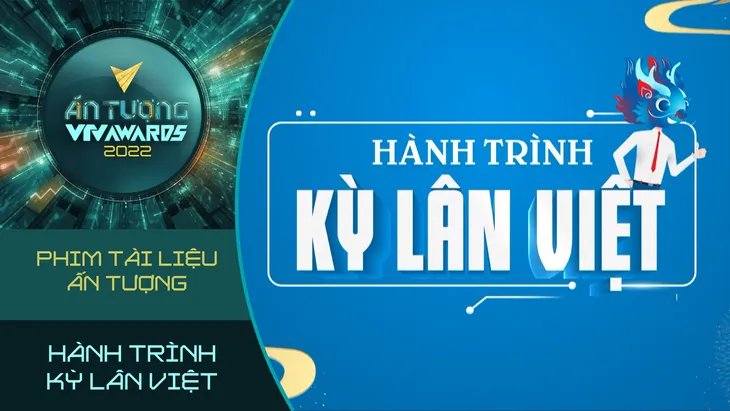 VTV Awards 2022: Cuộc đua Phim tài liệu ấn tượng bắt đầu - Ảnh 9. VTV Awards 2022: Cuộc đua Phim tài liệu ấn tượng bắt đầu - Ảnh 9.