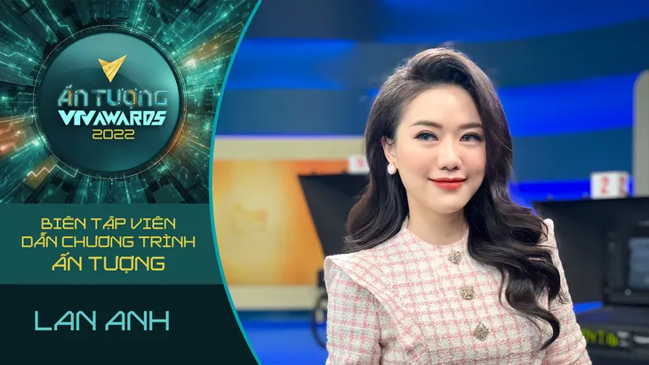 Hé lộ 10 đề cử Biên tập viên dẫn chương trình ấn tượng 2022 - Ảnh 10. Hé lộ 10 đề cử Biên tập viên dẫn chương trình ấn tượng 2022 - Ảnh 10.
