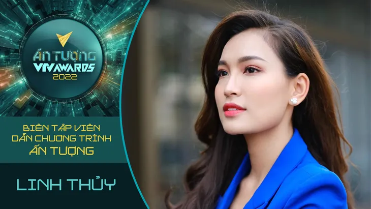 Hé lộ 10 đề cử Biên tập viên dẫn chương trình ấn tượng 2022 - Ảnh 7. Hé lộ 10 đề cử Biên tập viên dẫn chương trình ấn tượng 2022 - Ảnh 7.