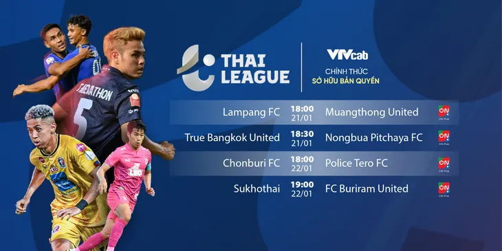 VTVcab sở hữu bản quyền Thai League các mùa 2022/2023, 2023/2024 - Ảnh 2. VTVcab sở hữu bản quyền Thai League các mùa 2022/2023, 2023/2024 - Ảnh 2.